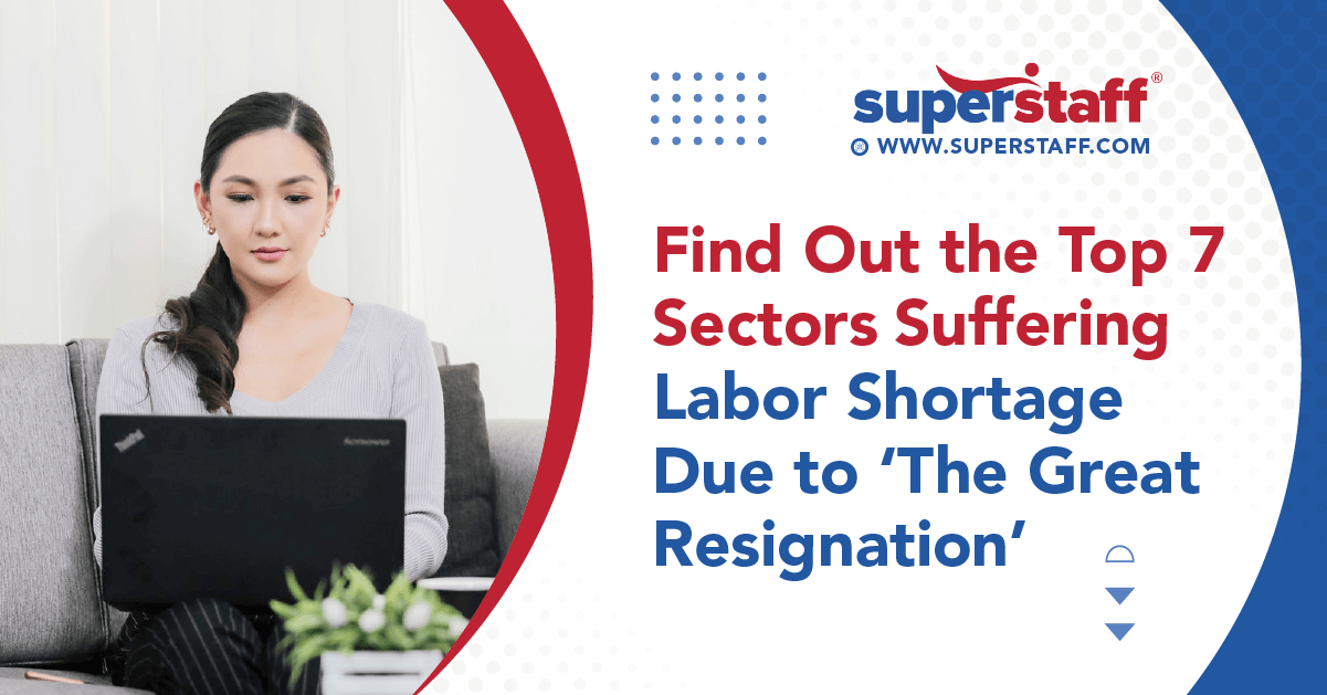 7 sectors affected by the great resignation featured 7 Sectors Suffering Labor Shortage Due to The Great Resignation