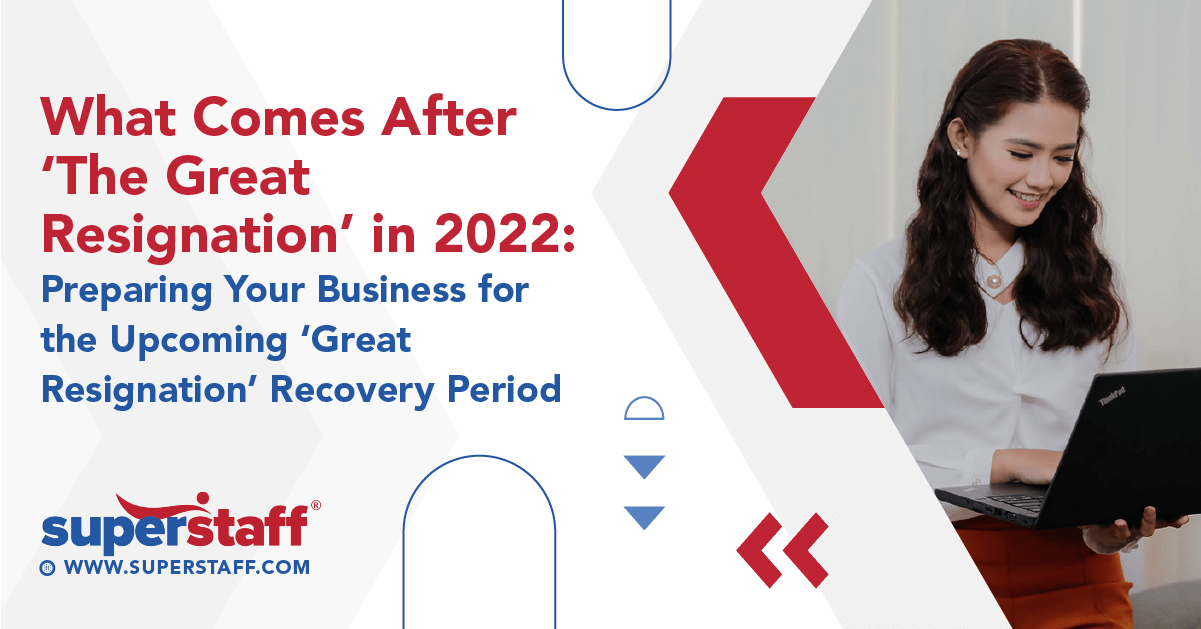 What comes after the great resignation featured Preparing Your Business For The Great Recovery
