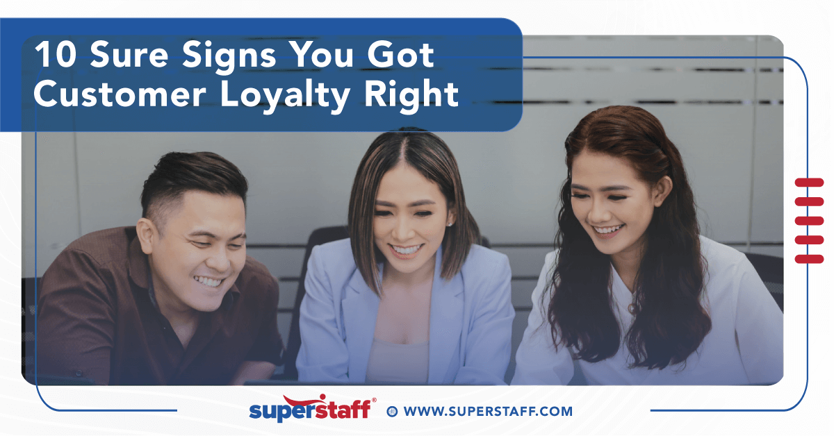 10 signs your customer loyalty strategies work featured 10 Signs You Got Customer Loyalty Right