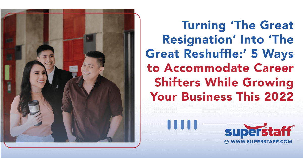 5 helpful tips navigating great reshuffle featured 5 Ways to Navigate Great Resignation into Great Reshuffle