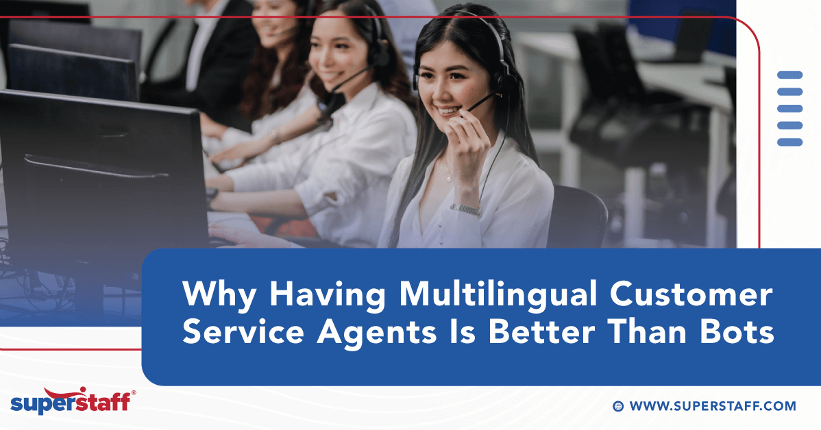 why having multilingual customer service agents is better than bots featured Why Multilingual Customer Service Agents Are Better Than Bots