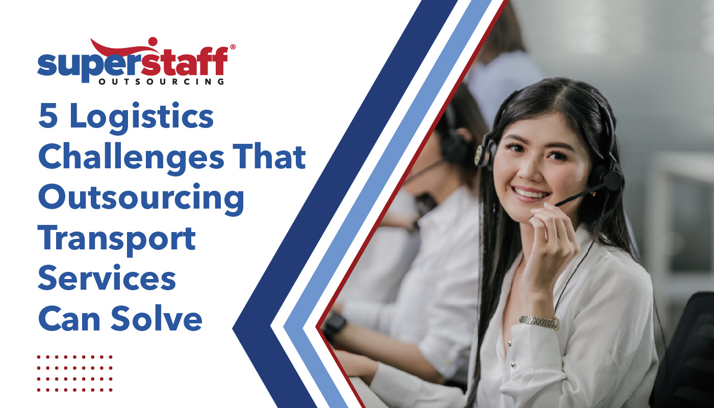 5_Logistics_Challenges_Outsourcing_Transport_Services_Can_Solve A SuperStaff agent attends to calls concerning back office transport services.