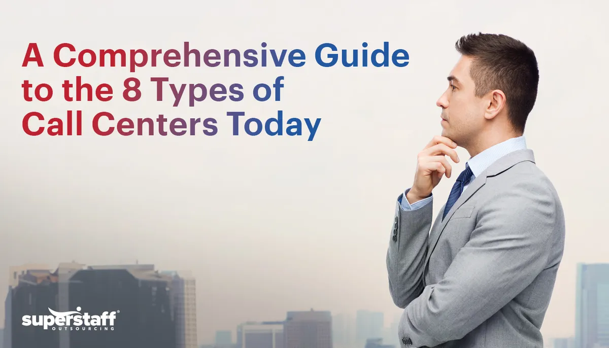 Comprehensive Guide to the 8 Types of Call Centers Today Banner
