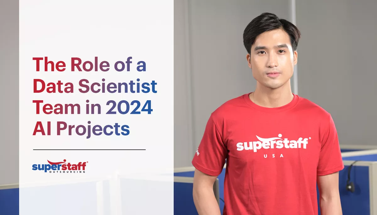 The-Role-of-a-Data-Scientist-Team-in-2024-AI-Projects The image shows a SuperStaff data scientist. It also shows the title of the blog, "Unraveling the Critical Role of a Data Scientist in Your 2024 AI Development Projects."