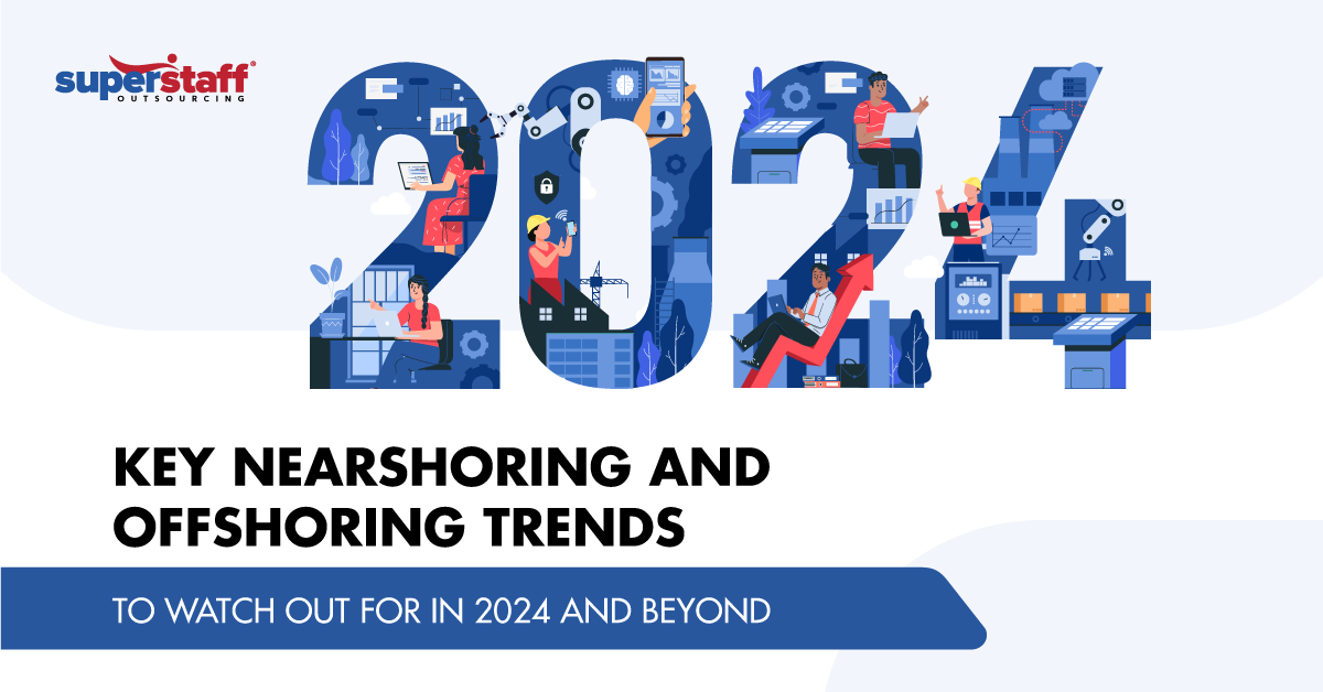 nearshoring and offshoring trends nearshoring and offshoring trends