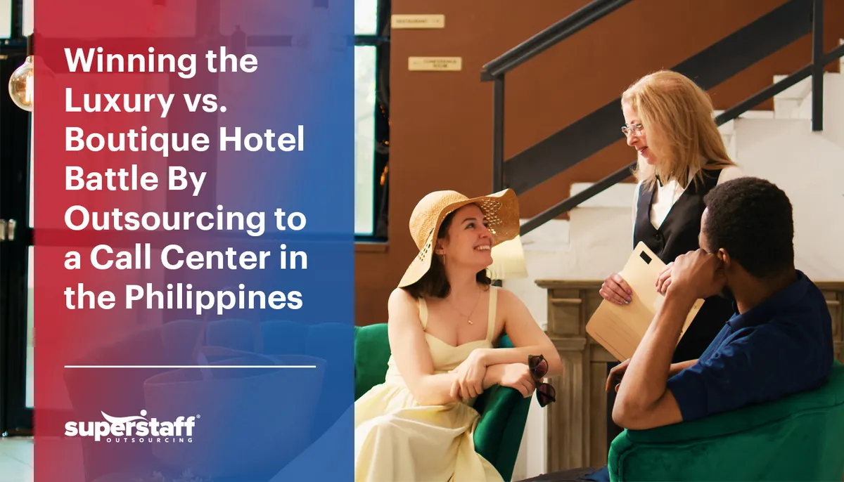 Winning-the-Luxury-vs.-Boutique-Hotel-Battle-By-Outsourcing-to-a-Call-Center-in-the-Philippines Winning the Luxury vs. Boutique Hotel Battle Banner
