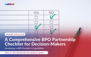 A tick box of requirements when evaluating a BPO in the Philippines.