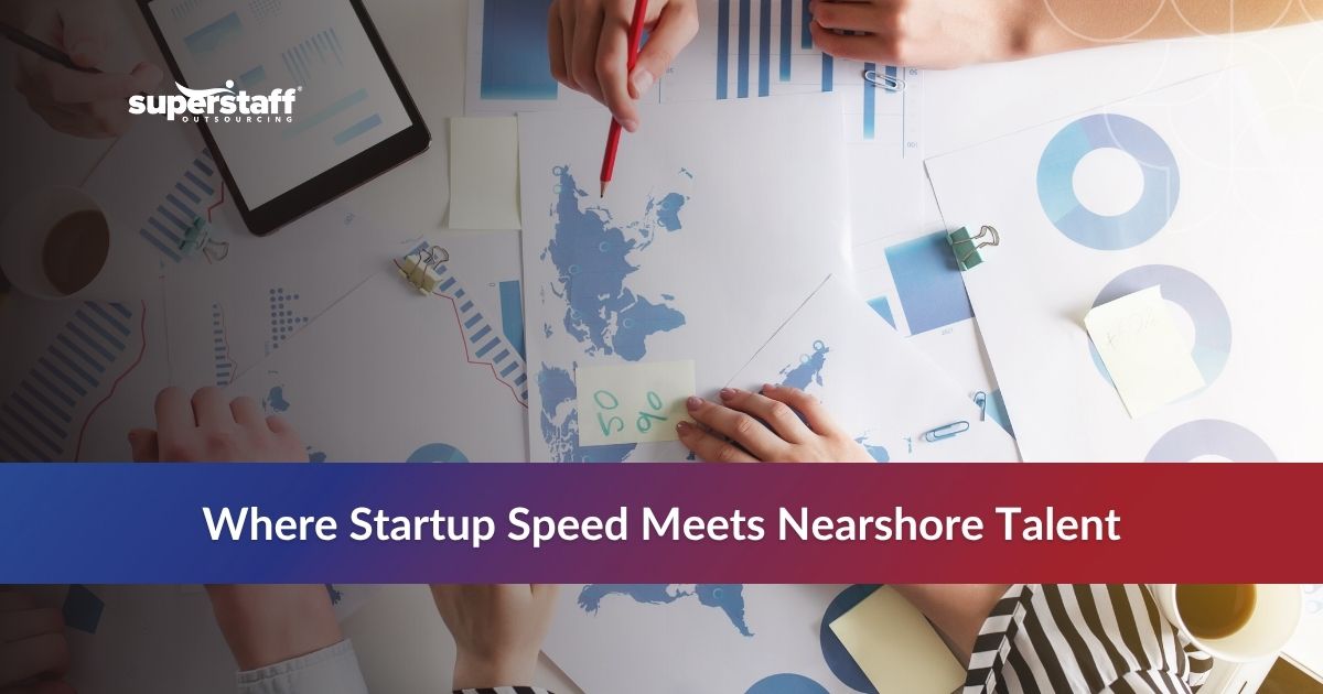 Benefits of nearshoring for startups and SMEs scaling operations rapidly