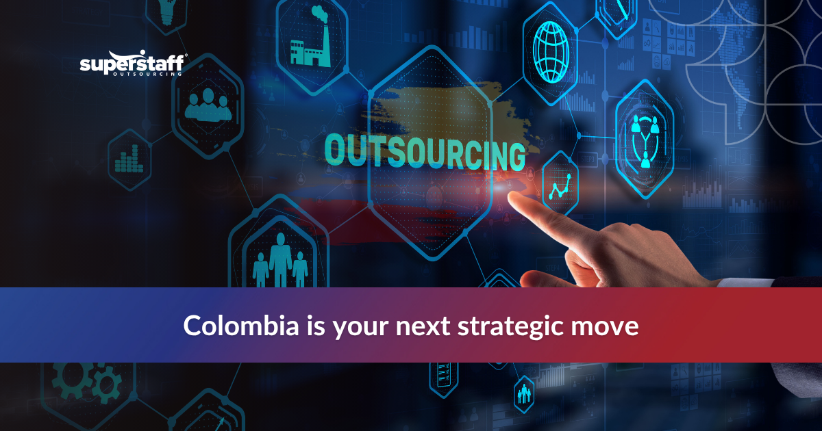 Powering Strategic _Featured Graphic on Colombia outsourcing benefits, highlighting innovation, workforce skills, and favorable time zones.