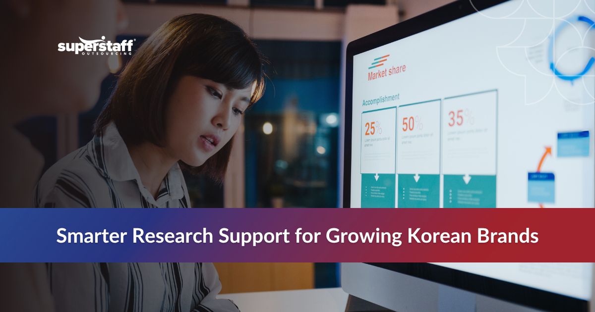 Korean brands benefit from remote research assistants for data organization, competitor tracking, and eCommerce support.