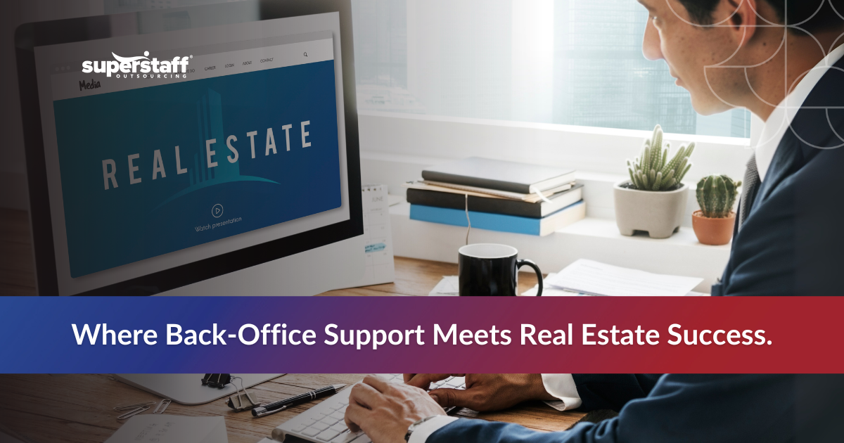 Real estate team leveraging real estate outsourcing to handle back-office work and prioritize client relationships.