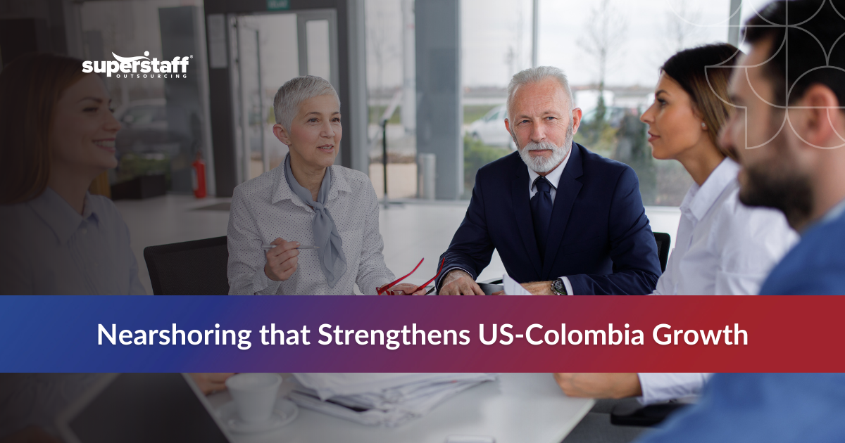 Snapshot of US-Colombia nearshoring benefits, showcasing collaboration, workforce growth, and economic ties.